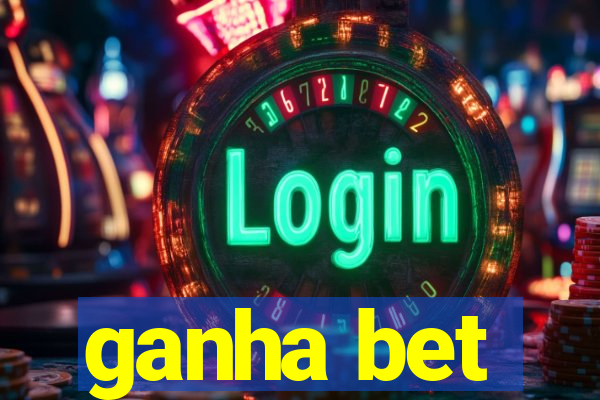 ganha bet